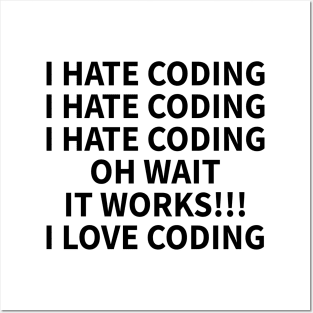 Programmer Coding Hate Love Humor Gift Posters and Art